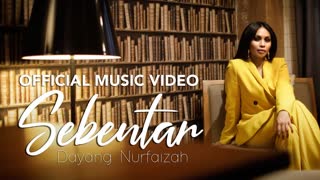 Dayang Nurfaizah - Sebentar