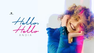 ANDIA - Hello, Hello (Official Video 2019)